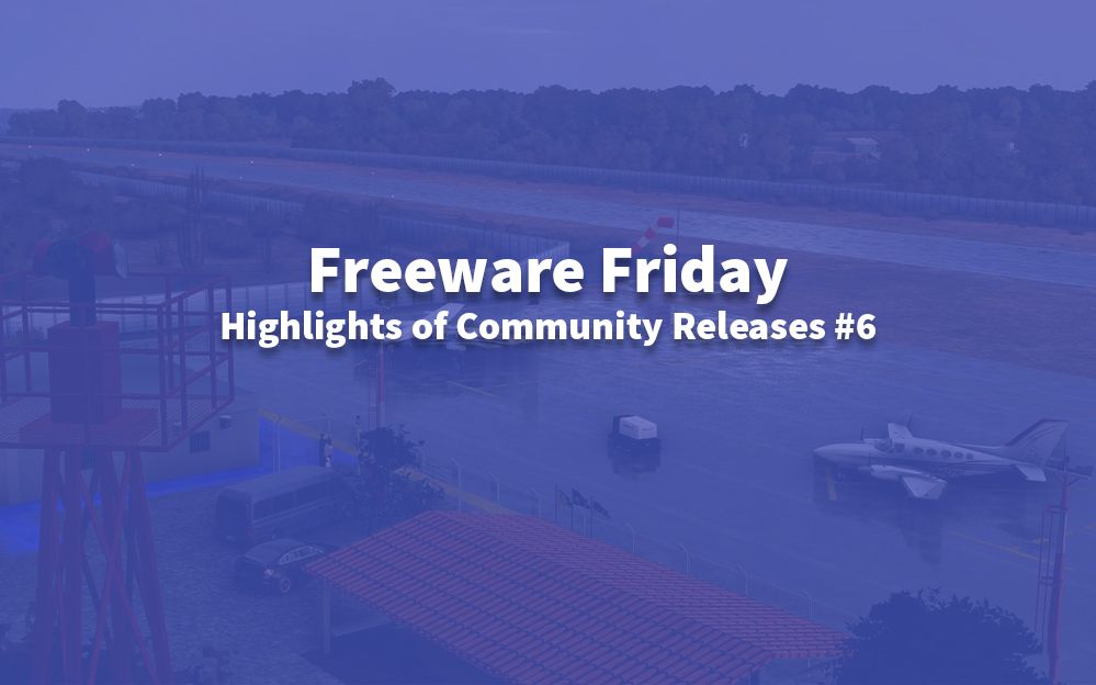 Freeware Friday - Hoogtepunten van Community Releases #6