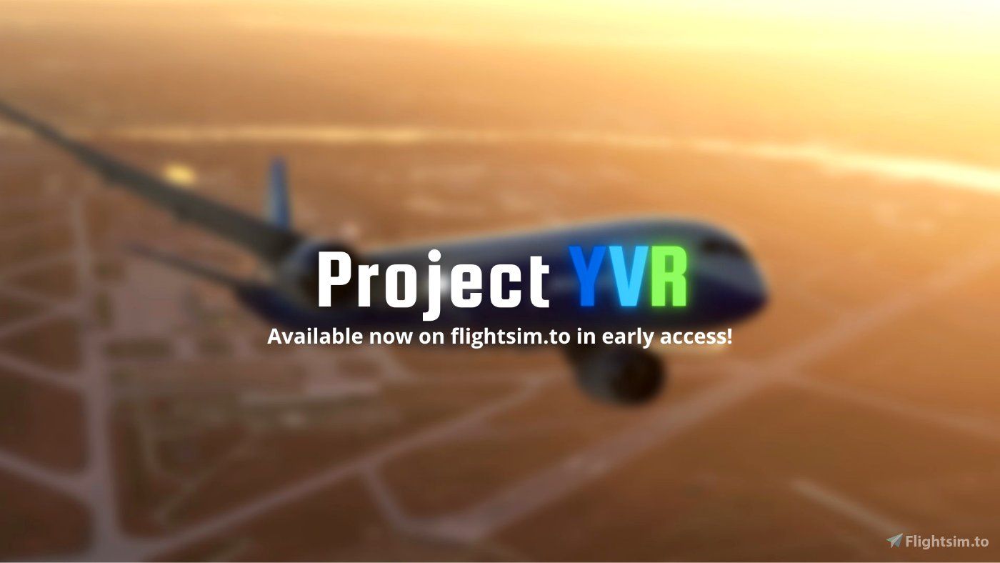Project YVR - Vancouver Intl. Airport Freeware now available in Early Access