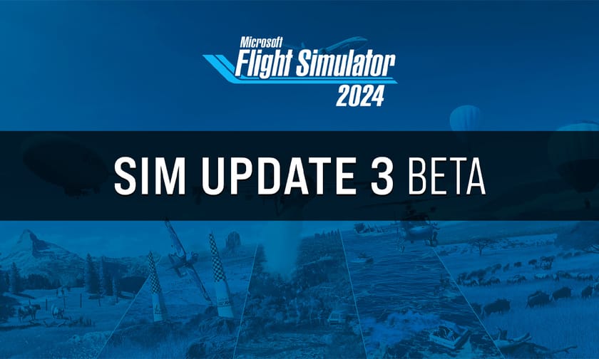 Microsoft Launches Flight Simulator Sim Update 3 Beta